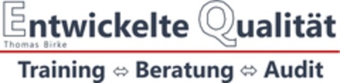 Entwickelte Qualität Thomas Birke Training Beratung Audit Logo (DPMA, 31.10.2019)