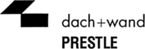 dach+wand PRESTLE Logo (DPMA, 09.07.1994)