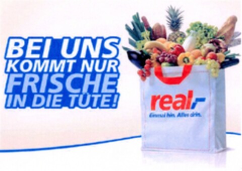 BEI UNS KOMMT NUR FRISCHE IN DIE TÜTE! real,- Logo (DPMA, 05/08/2009)