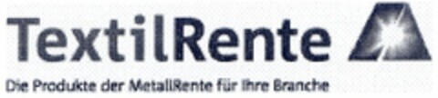 TextilRente Die Produkte der MetallRente für Ihre Branche Logo (DPMA, 09/14/2005)