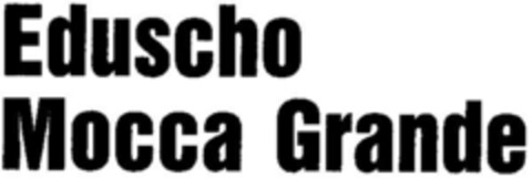 Eduscho Mocca Grande Logo (DPMA, 14.10.1983)