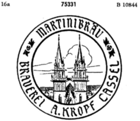 MARTINIBRÄU BRAUEREI A. KROPF CASSEL Logo (DPMA, 10.06.1904)