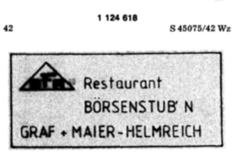 SFR Restaurant BÖRSENSTUBN GRAF+ MAIER-HELMREICH Logo (DPMA, 11.07.1987)