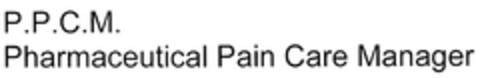 P.P.C.M. Pharmaceutical Pain Care Manager Logo (DPMA, 04/28/2011)