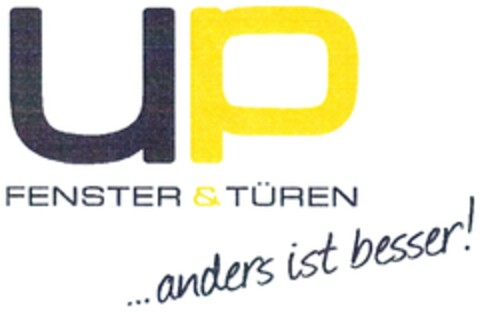 UP FENSTER & TÜREN ...anders ist besser! Logo (DPMA, 03/31/2012)