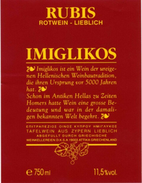 RUBIS ROTWEIN-LIEBLICH IMIGLIKOS Logo (DPMA, 30.10.2002)