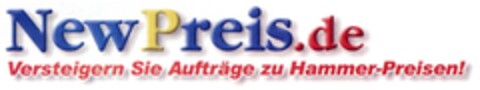 NewPreis.de Versteigern Sie Aufträge zu Hammer-Preisen! Logo (DPMA, 23.02.2007)