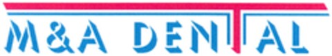 M & A DENTAL Logo (DPMA, 17.07.2007)