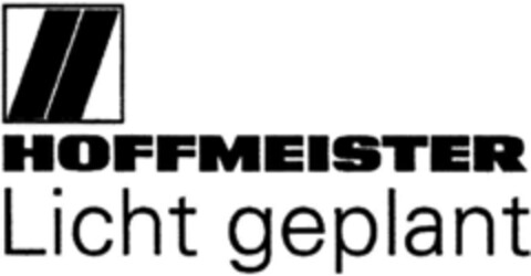 HOFFMEISTER Licht geplant Logo (DPMA, 15.12.1990)