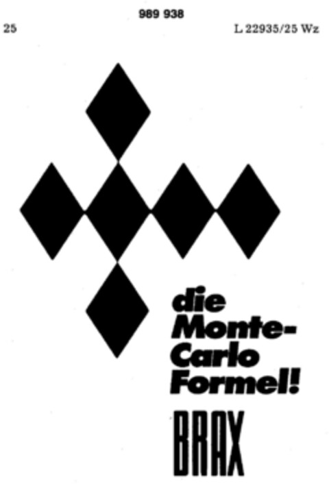 die Monte-Carlo Formel! BRAX Logo (DPMA, 19.01.1979)