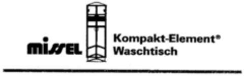 MISSEL Kompakt-Element Waschtisch Logo (DPMA, 04/05/2000)