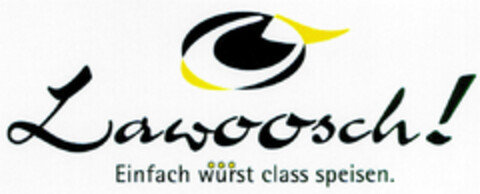 Lawoosch! Einfach wurst class speisen. Logo (DPMA, 07.06.2000)