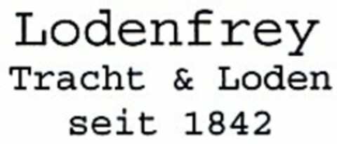 Lodenfrey Tracht & Loden seit 1842 Logo (DPMA, 09/26/2003)
