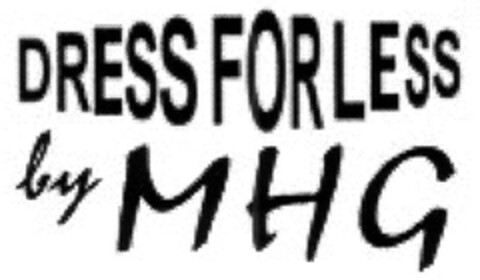 DRESS FOR LESS by MHG Logo (DPMA, 06.07.2007)