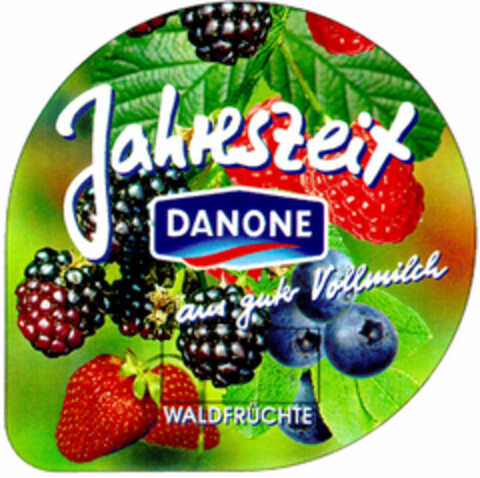 Jahreszeit DANONE aus guter Vollmilch WALDFRÜCHTE Logo (DPMA, 19.01.1996)