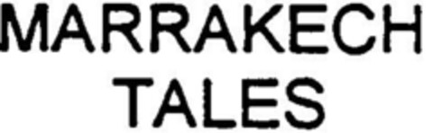 MARRAKECH TALES Logo (DPMA, 27.01.1996)