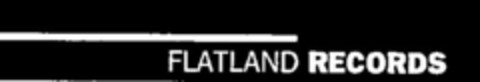 FLATLAND RECORDS Logo (DPMA, 09.01.1997)