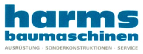 harms baumaschinen AUSRÜSTUNG SONDERKONSTRUKTIONEN SERVICE Logo (DPMA, 10.07.2017)