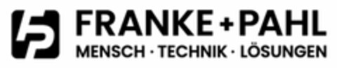 FP FRANKE+PAHL MENSCH · TECHNIK · LÖSUNGEN Logo (DPMA, 06/28/2023)