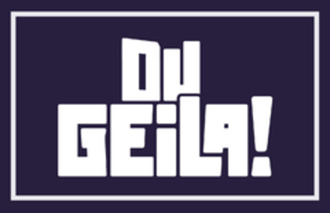 DU GEILA! Logo (DPMA, 08/17/2024)