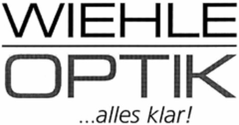 WIEHLE OPTIK ...alles klar! Logo (DPMA, 03.06.2003)