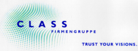 CLASS FIRMENGRUPPE TRUST YOUR VISIONS Logo (DPMA, 10/31/1997)