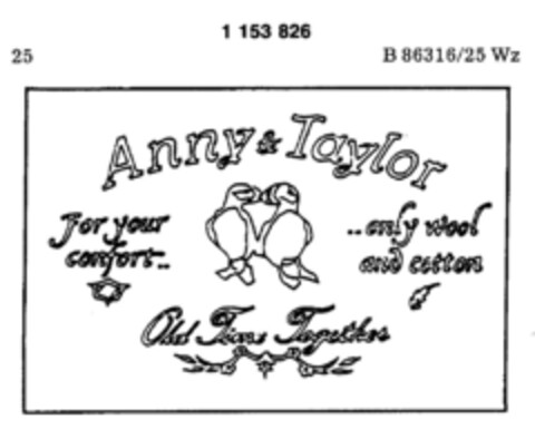 Anny & Taylor For your comfort .. ..only wool and cotton Old Time Together Logo (DPMA, 12/26/1988)