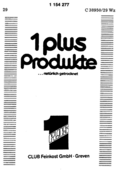 1 plus Produkte ...natürlich getrocknet Logo (DPMA, 08.04.1989)