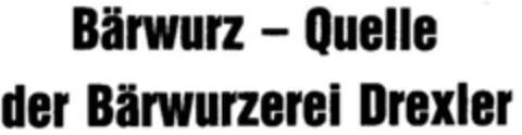 Bärwurz-Quelle der Bärwurzerei Drexler Logo (DPMA, 06/14/1986)