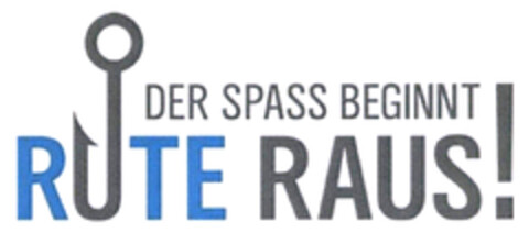 DER SPASS BEGINNT RUTE RAUS! Logo (DPMA, 10/05/2020)