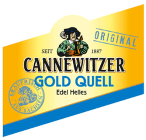 CANNEWITZER GOLD QUELL Edel Helles BRAUFRISCH AUS SACHSEN SEIT 1887 ORIGINAL Logo (DPMA, 27.06.2022)