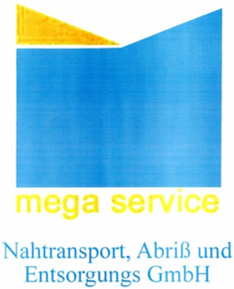 mega service Nahtransport, Abriß und Entsorgungs GmbH Logo (DPMA, 27.10.2003)