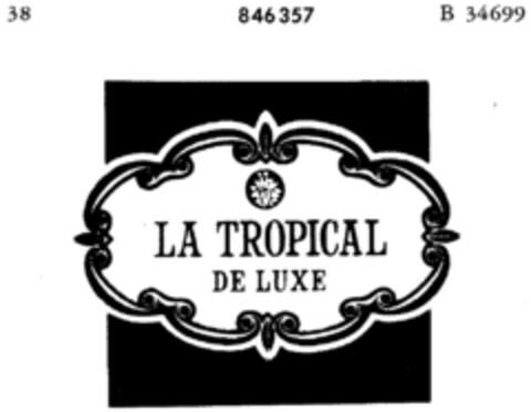 LA TROPICAL DE LUXE Logo (DPMA, 30.10.1965)