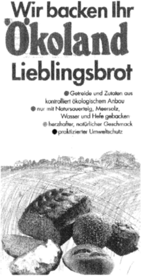 Wir backen Ihr Ökoland Liebligsbrot Logo (DPMA, 17.10.1992)