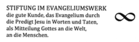 STIFTUNG IM EVANGELIUMSWERK die gute Kunde, das Evangelium durch die Predigt Jesu in Worten und Taten, als Mitteilung Gottes an die Welt, an die Menschen. Logo (DPMA, 07/10/2015)