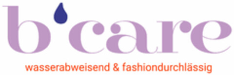 b´care wasserabweisend & fashiondurchlässig Logo (DPMA, 06.09.2021)