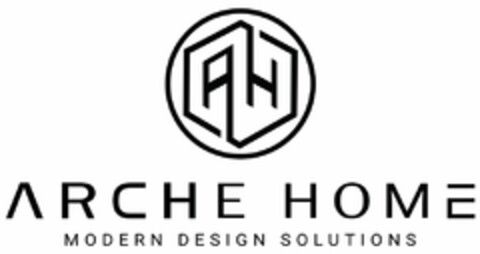 ARCHE HOME MODERN DESIGN SOLUTIONS Logo (DPMA, 03/08/2023)