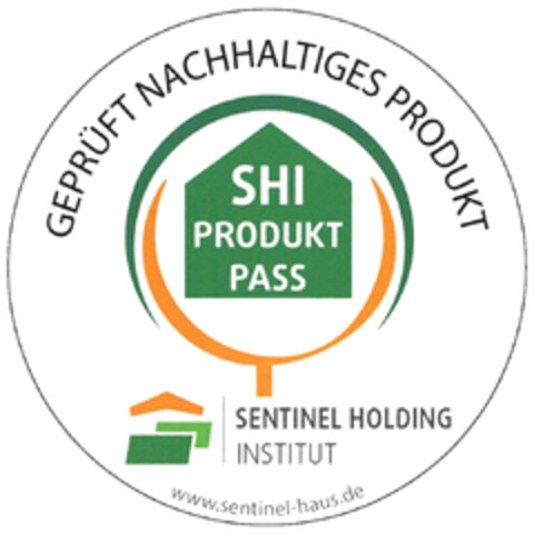 GEPRÜFT NACHHALTIGES PRODUKT SHI PRODUKT PASS SENTINEL HOLDING INSTITUT www.sentinel-haus.de Logo (DPMA, 28.05.2024)