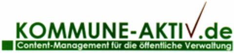 KOMMUNE-AKTIV.de Content-Management für die öffentliche Verwaltung Logo (DPMA, 31.07.2006)