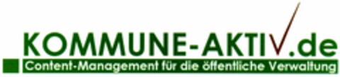 KOMMUNE-AKTIV.de Content-Management für die öffentliche Verwaltung Logo (DPMA, 07/31/2006)