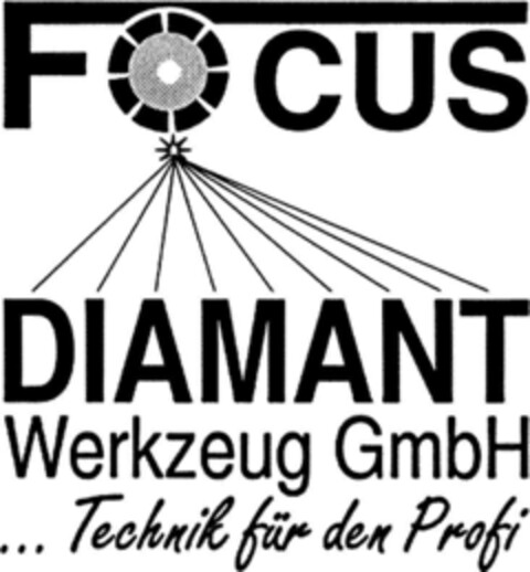 FOCUS DIAMANT Werkzeug GmbH ... Technik für den Profi Logo (DPMA, 28.06.1994)