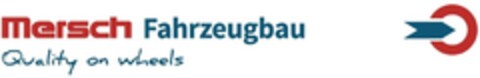 Mersch Fahrzeugbau Quality on wheels Logo (DPMA, 11.07.2014)