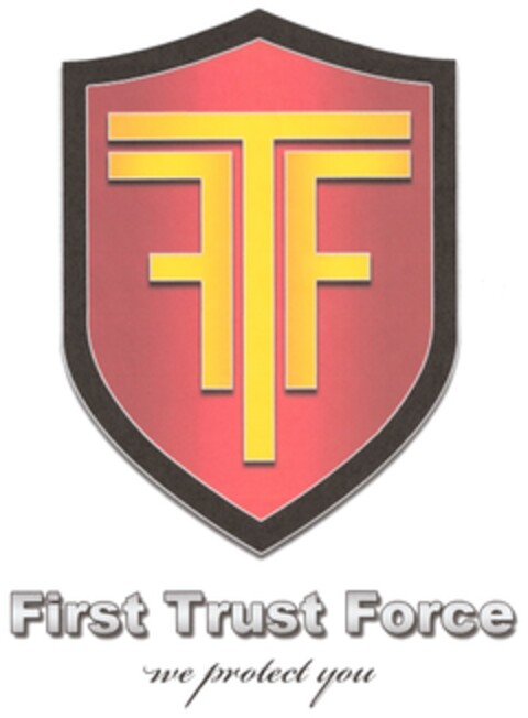 First Trust Force we protect you Logo (DPMA, 29.10.2009)