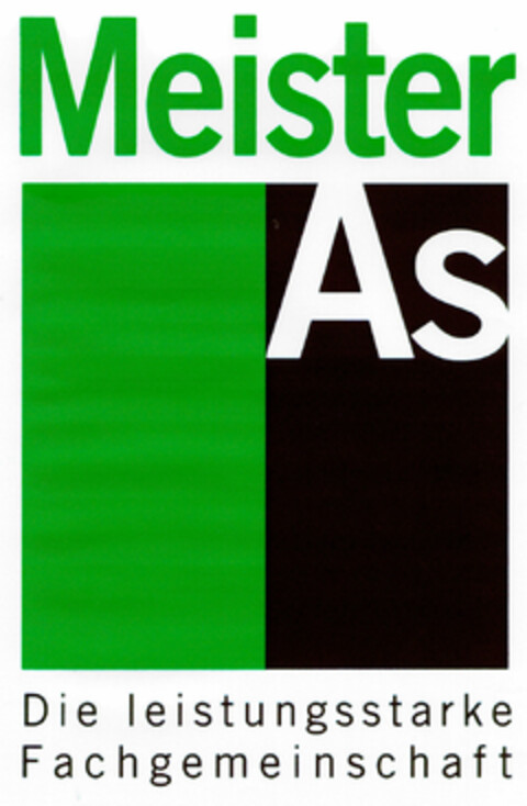 Meister As Die leistungsstarke Fachgemeinschaft Logo (DPMA, 05/27/1999)