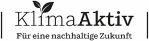 KlimaAktiv Für eine nachhaltige Zukunft Logo (DPMA, 01.12.2023)