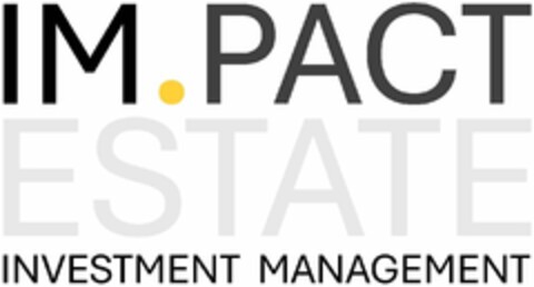 IM.PACT ESTATE INVESTMENT MANAGEMENT Logo (DPMA, 21.05.2024)