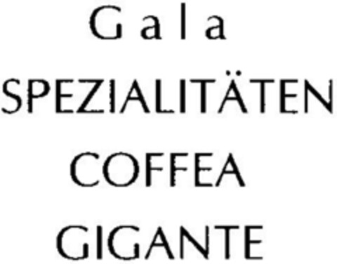 Gala SPEZIALITÄTEN COFFEA GIGANTE Logo (DPMA, 30.01.1998)