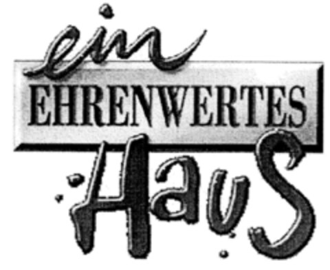 ein EHRENWERTES Haus Logo (DPMA, 01.08.1998)