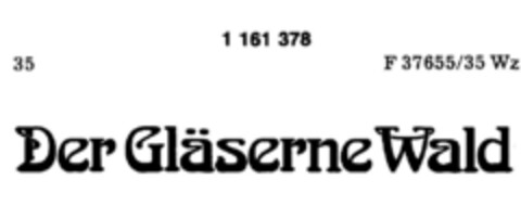 Der Gläserne Wald Logo (DPMA, 24.06.1989)