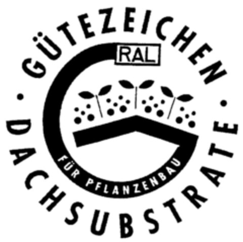 RAL GÜTEZEICHEN DACHSUBSTRATE FÜR PFLANZENBAU Logo (DPMA, 24.01.2000)